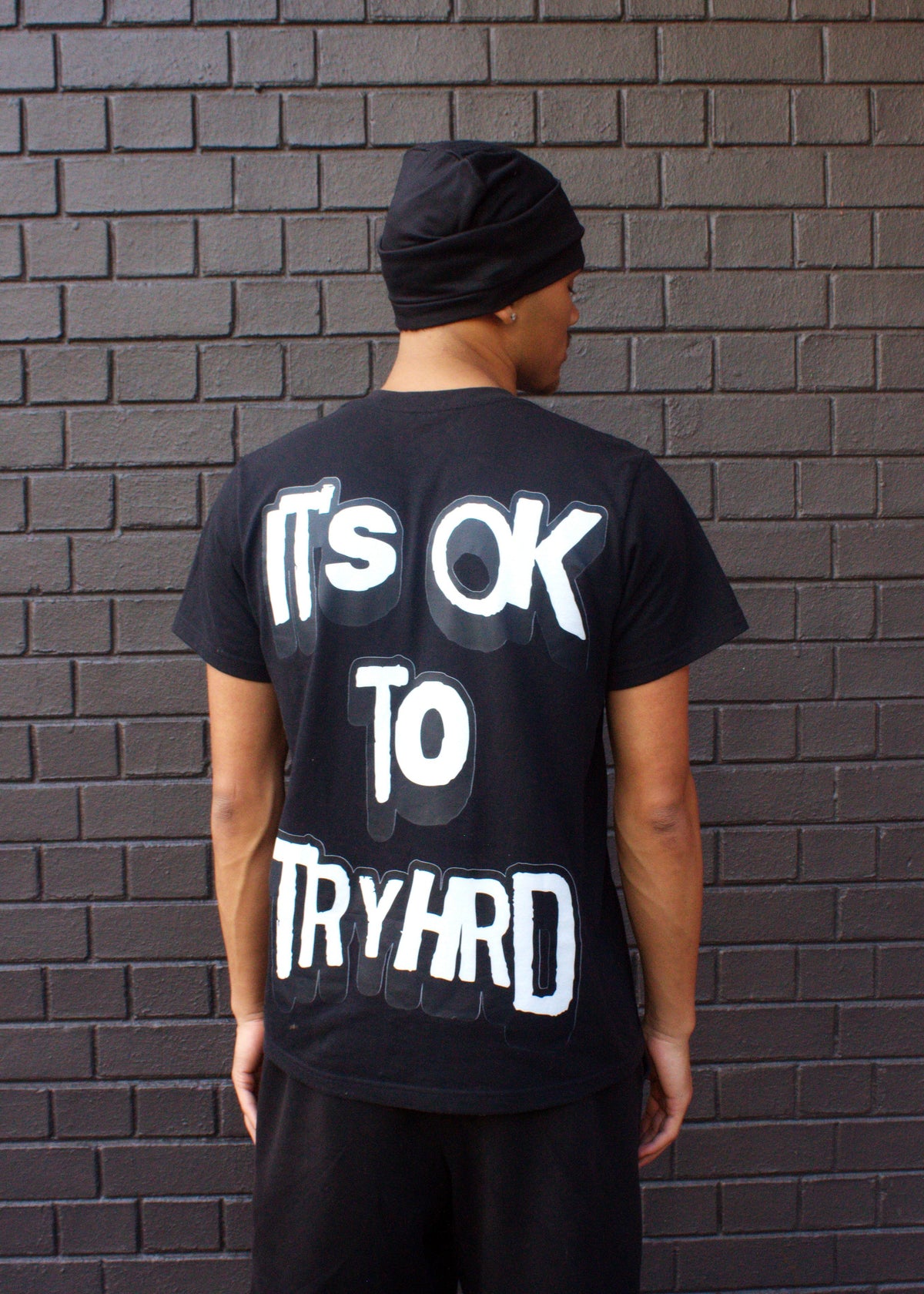 It's OK To TryHrd Tee: black graphic T-shirt