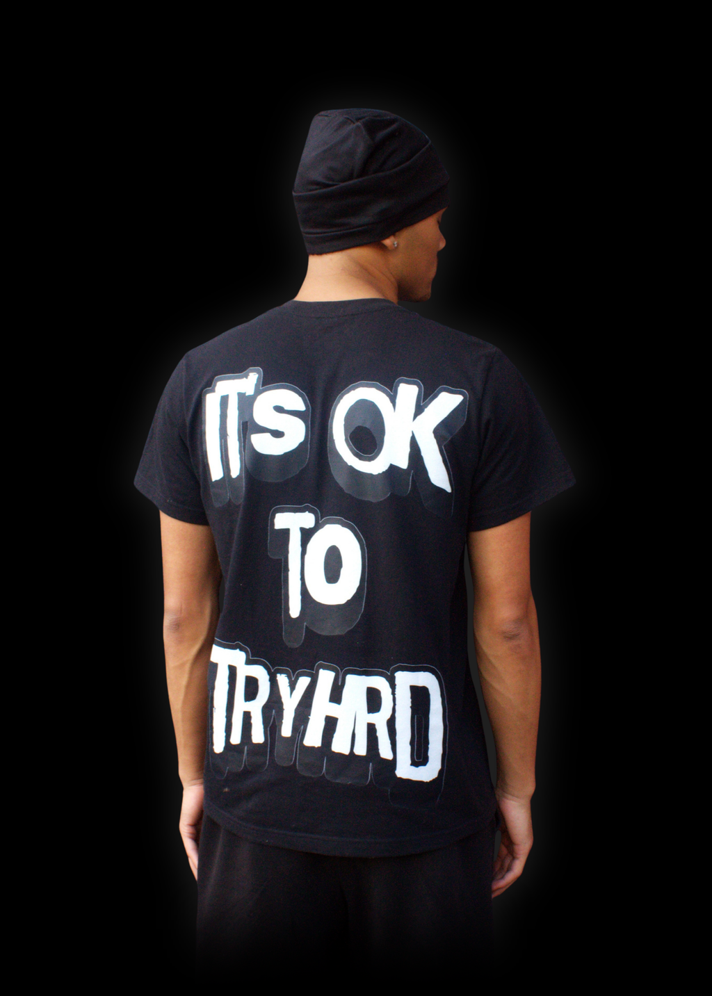 It's OK To TryHrd Tee: black graphic T-shirt